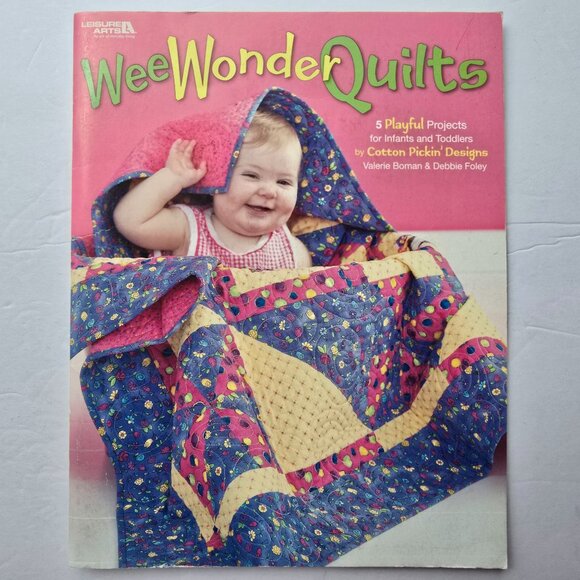 Wee Wonder Quilts Craft Book 5 Playful Projects For Infants & Toddlers Cotton Pi - Picture 7 of 15